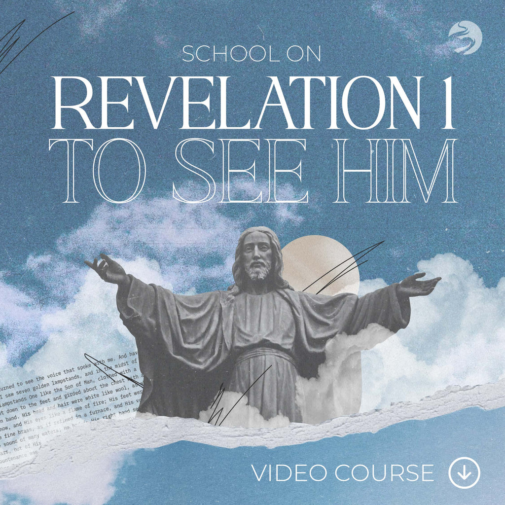 School on Revelation 1 To See Him: Video Course